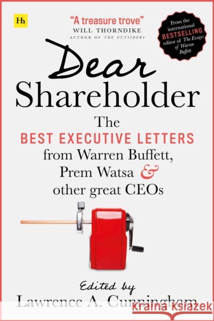 Dear Shareholder: The best executive letters from Warren Buffett, Prem Watsa and other great CEOs  9780857197917 Harriman House