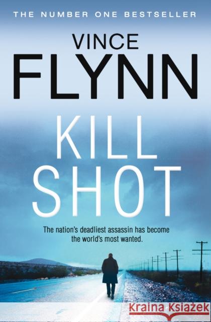 Kill Shot Vince Flynn 9780857208682