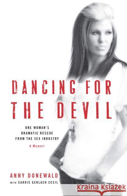 Dancing for the Devil Anny Donewald 9780857216502