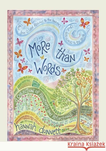 More Than Words: A Collection of Paintings and Reflections Hannah Dunnett 9780857217936