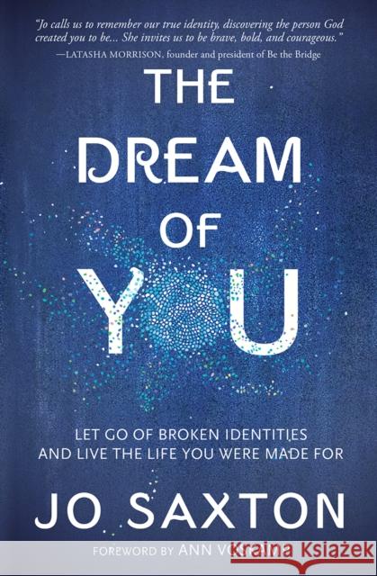 Dream of You Jo Saxton 9780857219145 Lion Hudson Plc