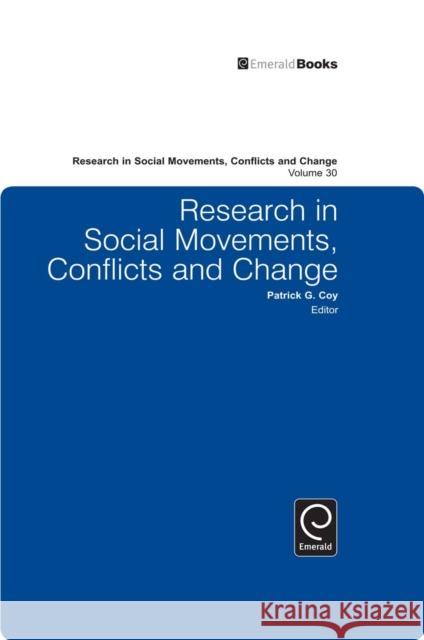 Research in Social Movements, Conflicts and Change Patrick Coy 9780857240361 0