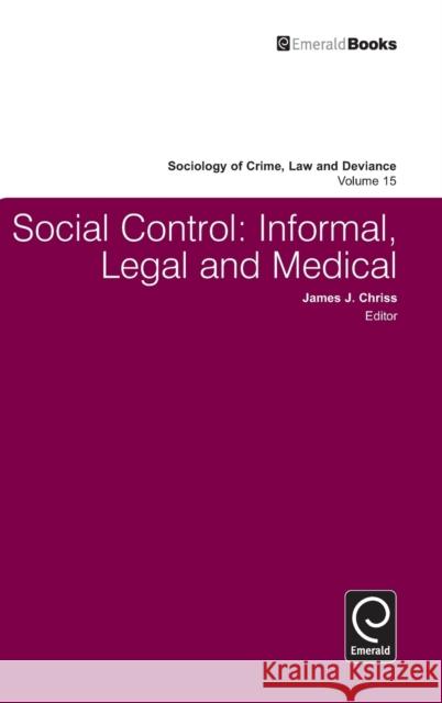 Social Control: Informal, Legal and Medical Chriss, James J. 9780857243454