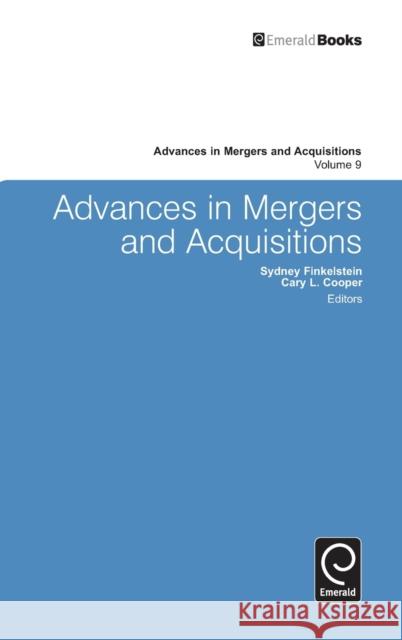 Advances in Mergers and Acquisitions Sydney Finkelstein Cary Cooper 9780857244659 Emerald Group Publishing