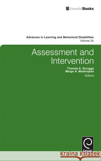 Assessment and Intervention Thomas E. Scruggs, Margo A. Mastropieri, Thomas E. Scruggs, Margo A. Mastropieri 9780857248299 Emerald Publishing Limited