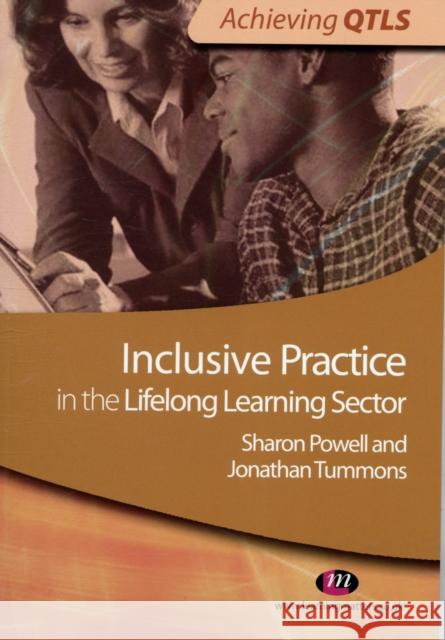 Inclusive Practice in the Lifelong Learning Sector Jonathan Tummons 9780857251022