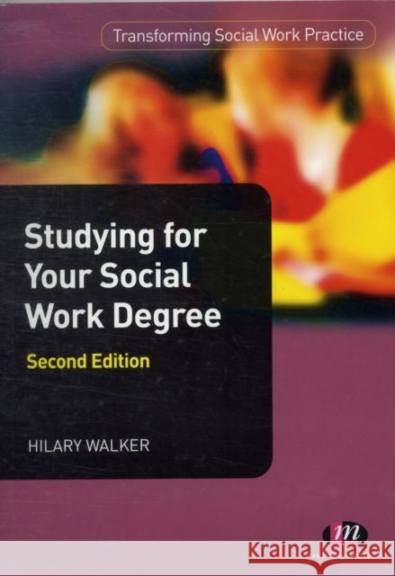 Studying for Your Social Work Degree Walker, Hilary 9780857253811