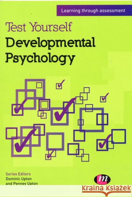 Test Yourself: Developmental Psychology: Learning Through Assessment Upton, Penney 9780857256577