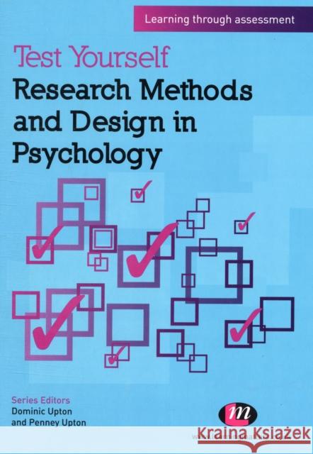 Test Yourself: Research Methods and Design in Psychology: Learning Through Assessment Upton, Penney 9780857256652