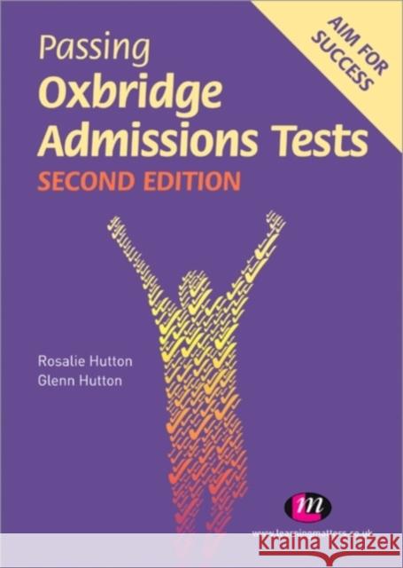 Passing Oxbridge Admissions Tests Rosalie Hutton 9780857257970 0