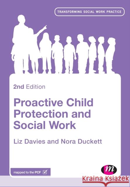 Proactive Child Protection and Social Work Liz Davies 9780857259714