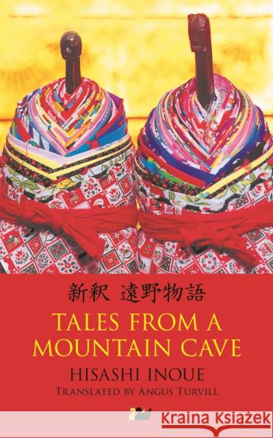 Tales from a Mountain Cave: Stories from Japan's Northeast Inoue, Hisashi 9780857281302