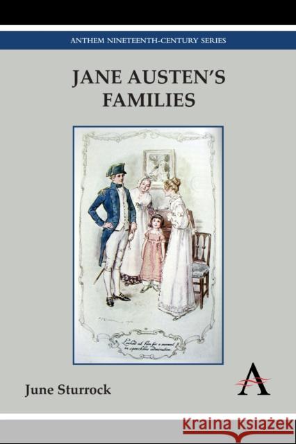 Jane Austen's Families June Sturrock 9780857282965