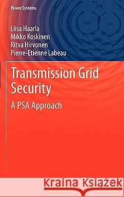 Transmission Grid Security: A Psa Approach Haarla, Liisa 9780857291448