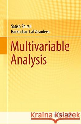 Multivariable Analysis Satish Shirali Harkrishan Lal Vasudeva 9780857291912 Springer