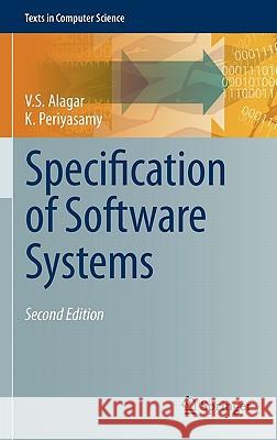 Specification of Software Systems V. S. Alagar K. Periyasamy 9780857292766 Not Avail