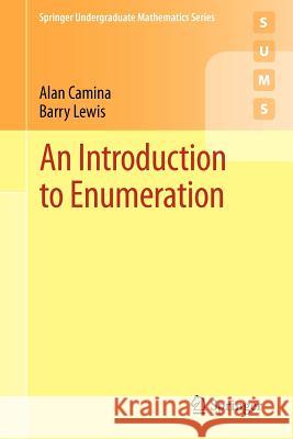 An Introduction to Enumeration Alan Camina 9780857295996 0