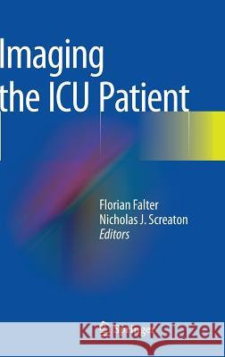 Imaging the ICU Patient Florian Falter 9780857297808 0