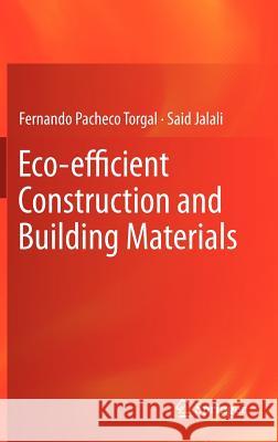 Eco-Efficient Construction and Building Materials Pacheco Torgal, Fernando 9780857298911