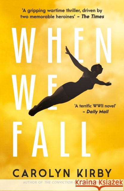 When We Fall Carolyn Kirby 9780857303974