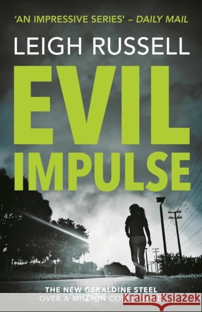 Evil Impulse Leigh Russell 9780857304223