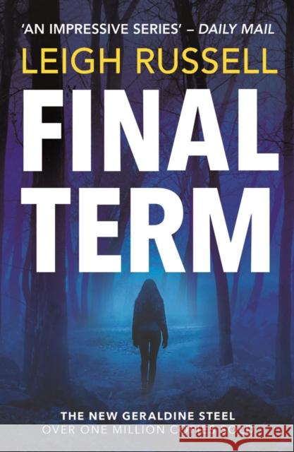 Final Term Leigh Russell 9780857304292 Bedford Square Publishers