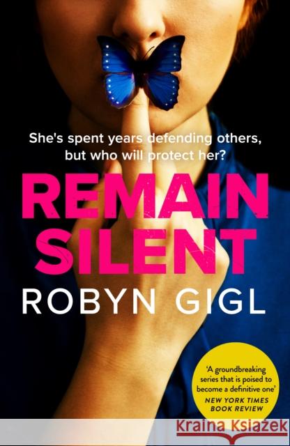 Remain Silent Robyn Gigl 9780857308597