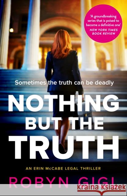 Nothing but the Truth: A New York Times 'Best Crime Book of 2024' Robyn Gigl 9780857308870