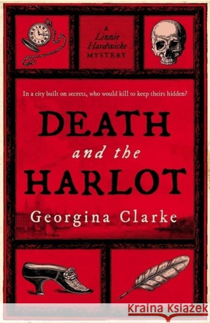 Death and the Harlot Georgina Clarke 9780857308979