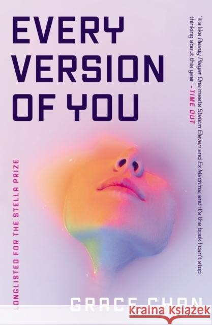 Every Version of You Grace Chan 9780857309150 Verve Books