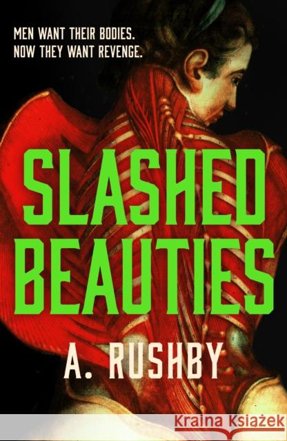 Slashed Beauties A. Rushby 9780857309464 Verve Books