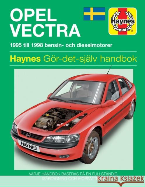 Opel Vectra Haynes Publishing 9780857335982 Haynes Publishing Group