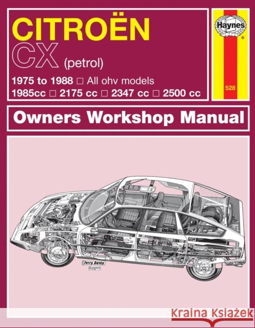 Citroen CX Petrol (75 - 88) Haynes Repair Manual Haynes Publishing 9780857336040 