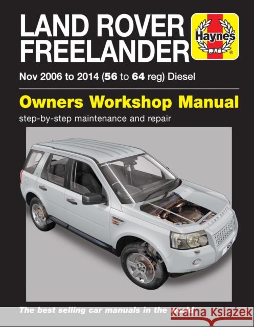 Land Rover Freelander (Nov 06 - 14) 56 To 64 Martynn Randall 9780857336361