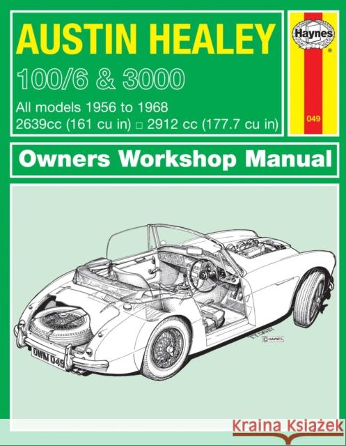 Austin Healey 100/6 & 3000 (56 - 68) Haynes Repair Manual Haynes Publishing 9780857336415