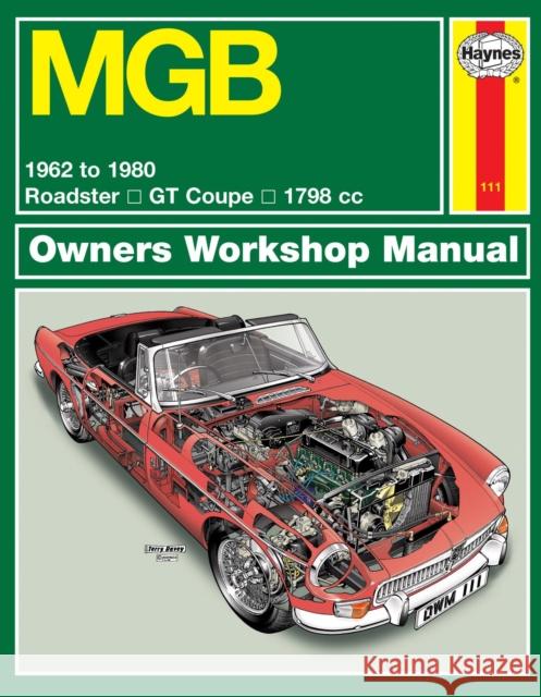 MGB (62 - 80) Haynes Repair Manual Haynes Publishing 9780857337078