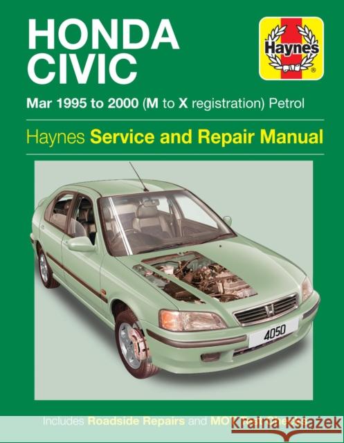 Honda Civic Petrol (Mar 95 - 00) Haynes Repair Manual: 95-00 Haynes Publishing 9780857337405 Haynes Publishing Group