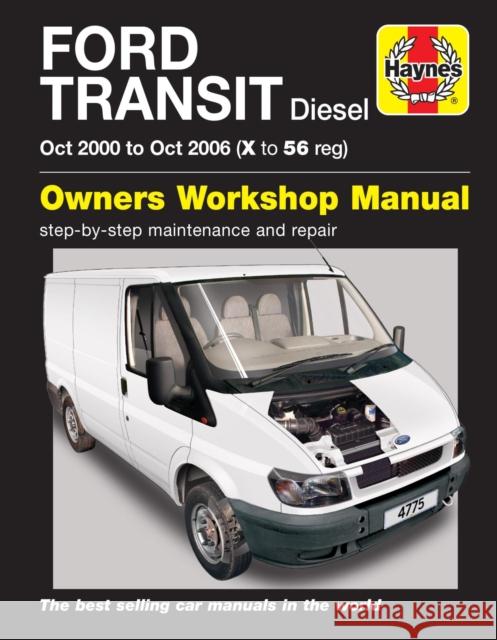 Ford Transit Diesel (Oct 00 - Oct 06) Haynes Repair Manual Haynes Publishing 9780857338693 Haynes Publishing Group
