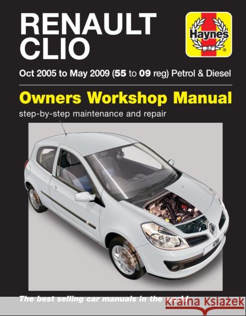 Renault Clio Petrol & Diesel 05-09 Haynes Publishing 9780857338716 Haynes Publishing Group