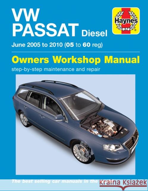 VW Passat Diesel (June 05 to 10) Haynes Repair Manual Haynes Publishing 9780857338839
