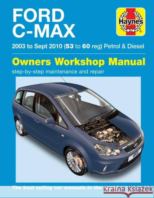 Ford C-Max Petrol & Diesel (03 - 10) Haynes Repair Manual Haynes Publishing 9780857338846 Haynes Publishing Group