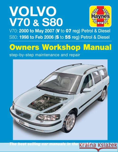 Volvo V70 / S80 Petrol & Diesel (98 - 07) Haynes Repair Manual Haynes Publishing 9780857339072