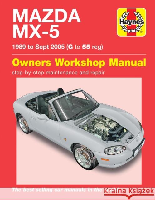 Mazda MX-5 (89 - 05) Haynes Repair Manual Haynes Publishing 9780857339348 Haynes Publishing Group