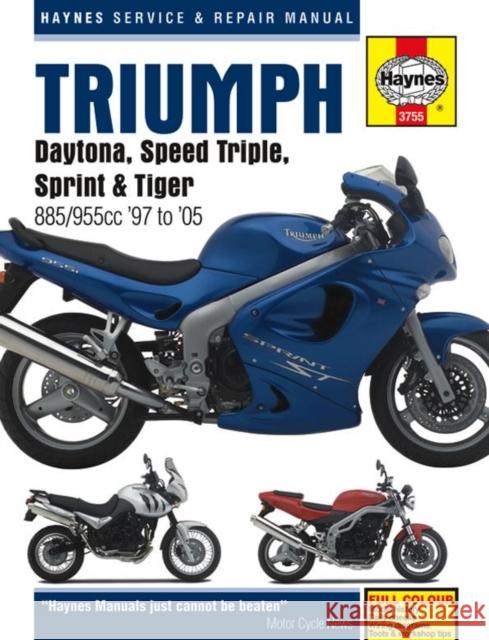 Triumph Daytona, Speed Triple, Sprint & Tiger 885/955cc (97 - 05)   9780857339393 Haynes Publishing Group