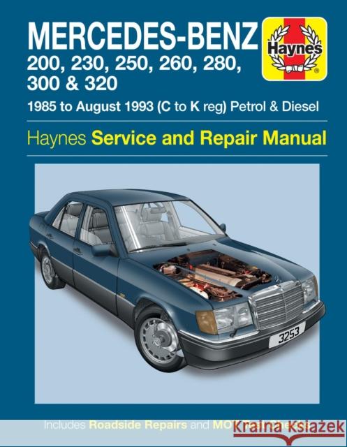 Mercedes-Benz 124 Series Petrol & Diesel (85 - Aug 93) Haynes Repair Manual Haynes Publishing 9780857339485 Haynes Publishing Group