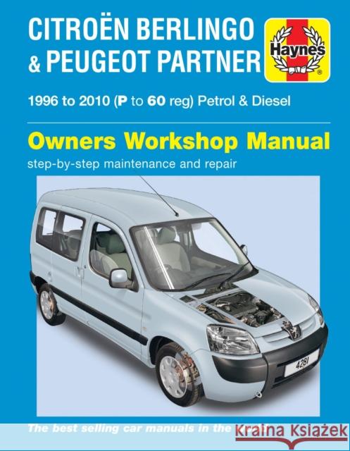 Citroen Berlingo & Peugeot Partner Petrol & Diesel (96 - 10) Haynes Repair Manual Haynes Publishing 9780857339508 Haynes Publishing Group