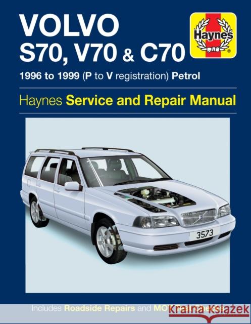 Volvo S70, V70 & C70 Petrol (96 - 99) Haynes Repair Manual Haynes Publishing 9780857339546