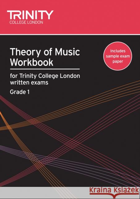 Theory of Music Workbook Grade 1 (2007)   9780857360007 Trinity College London Press