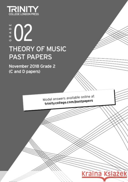 Trinity College London Theory of Music Past Papers (Nov 2018) Grade 2 Trinity College London   9780857367877 Trinity College London Press