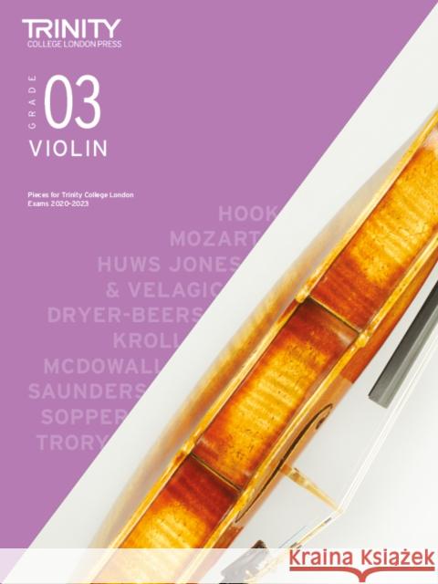 Trinity College London Violin Exam Pieces From 2020: Grade 3 Trinity College London 9780857368249